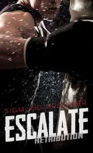 «Escalate» by Sigmund Brouwer