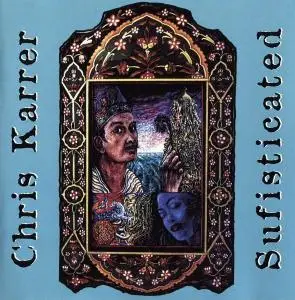 Chris Karrer - Sufisticated (1996)