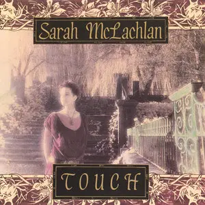 Sarah McLachlan - Touch (1989) [DAD Reissue 2002] (Hi-Res FLAC 24 bit/96kHz)