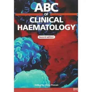 ABC of Clinical Haematology (ABC Series) by Drew Provan