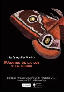 «Pájaros de la luz y la lluvia» by Jesús Aguilar Marina