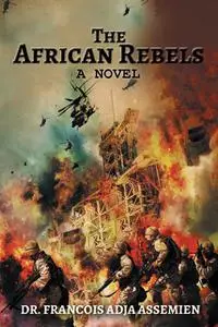 «The African Rebels» by Francois Adja Assemien