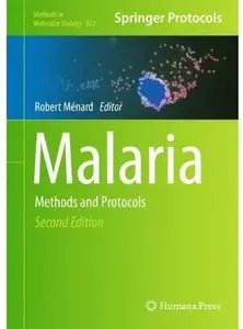 Malaria: Methods and Protocols (2nd edition)