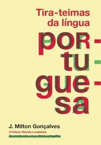 «Tira-teimas da língua portuguesa» by J. Milton Gonçalves