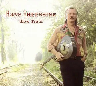 Hans Theessink - Slow Train (2007)