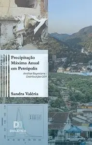«Precipitação Máxima Anual em Petrópolis» by Sandra Valéria