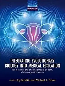 Integrating Evolutionary Biology into Medical Education  [Repost]