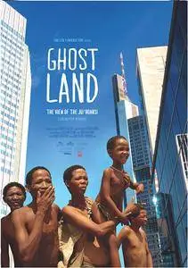 Ghostland: The View of the Ju'Hoansi (2016)
