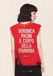 Veronica Pacini - Il corpo della femmina