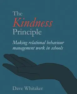 «The Kindness Principle» by Dave Whitaker
