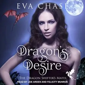 «Dragon's Desire» by Eva Chase