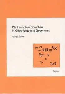 Rüdiger Schmitt, "Die iranischen Sprachen in Geschichte und Gegenwart"