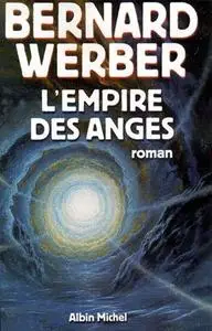 Bernard Werber, "L'empire des anges"