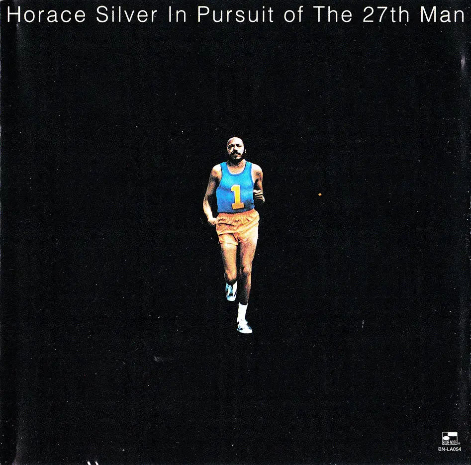 Horace Silver - In Pursuit Of The 27th Man (1972) [Remastered, RVG ...