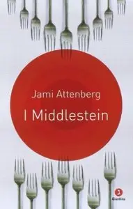 I Middlestein di Jami Attenberg