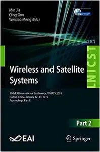 Wireless and Satellite Systems: 10th EAI International Conference, WiSATS 2019, Harbin, China, January 12–13, 2019, Proc