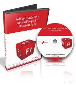 Adobe Flash CS4 and ActionScript 3.0 complete course
