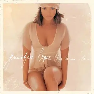 Jennifer Lopez - This Is Me...Then (20th Anniversary Edition) (2002/2022)