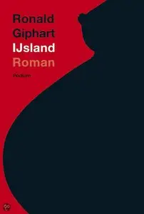 Ronald Giphart - Ijsland