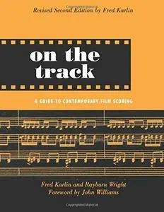On the Track: A Guide to Contemporary Film Scoring