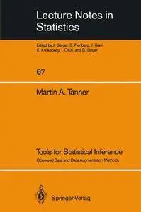 Tools for Statistical Inference: Observed Data and Data Augmentation Methods (repost)