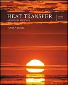 Heat Transfer: A Practical Approach