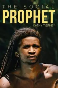 «Social Prophet» by Kathy Tierney