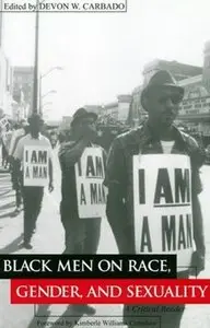Black Men on Race, Gender, and Sexuality: A Critical Reader