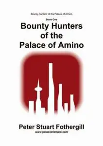 Bounty Hunters of the Palace of Amino