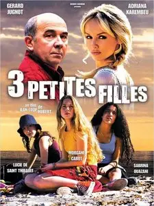 Trois Petites Filles  (2004)