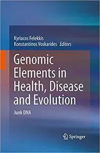 Genomic Elements in Health, Disease and Evolution: Junk DNA (Repost)