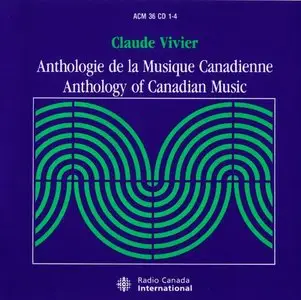 Claude Vivier - Anthology of Canadian Music (1990)
