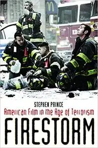 Firestorm: American Film in the Age of Terrorism (Repost)