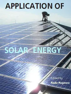 "Application of Solar Energy" ed. by Radu Rugescu