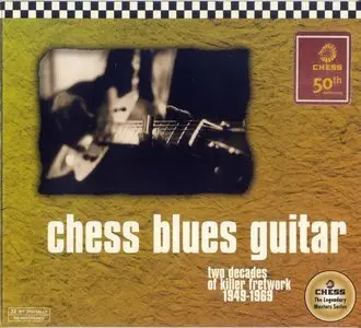 VA - Chess Blues Guitar: Two Decades Of Killer Fretwork 1949-1969 (1998)