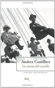 Camilleri Andrea - La mossa del cavallo