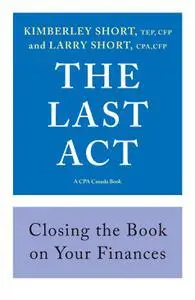 The Last Act: Closing the Book on Your Finances