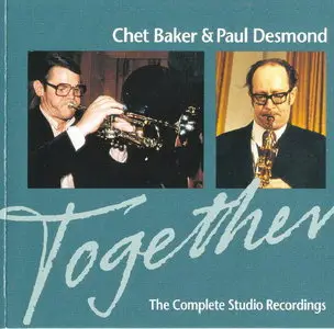 Chet Baker & Paul Desmond - Together: The Complete Studio Recordings (1992)