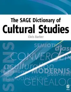 The SAGE Dictionary of Cultural Studies (Repost)