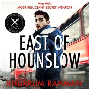 «East of Hounslow» by Khurrum Rahman