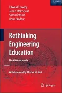 Rethinking Engineering Education: The CDIO Approach (repost)
