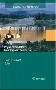 The Nile: Origin, environments, limnology and human use (Monographiae Biologicae)