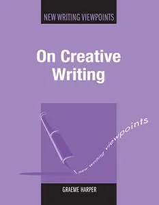 On Creative Writing (repost)