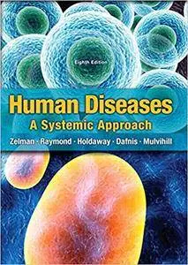 Human Diseases: A Systemic Approach (8th Edition)