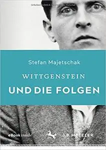 Wittgenstein und die Folgen