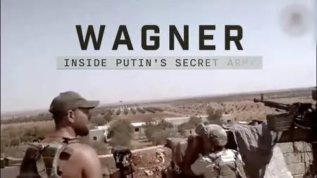 ABC - Wagner: Inside Putin's Secret Army (2023)