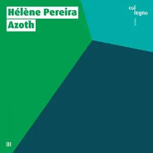 Hélène Pereira - Azoth (2019) [Official Digital Download 24/48]