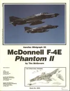 McDonnell F-4E Phantom II (Aerofax Minigraph 20)