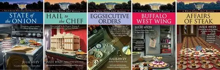 Julie Hyzy - White House Chef Mysteries