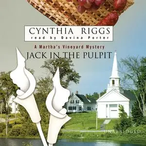 «Jack in the Pulpit» by Cynthia Riggs